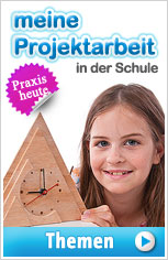 Meine Projektarbeit in der Schule