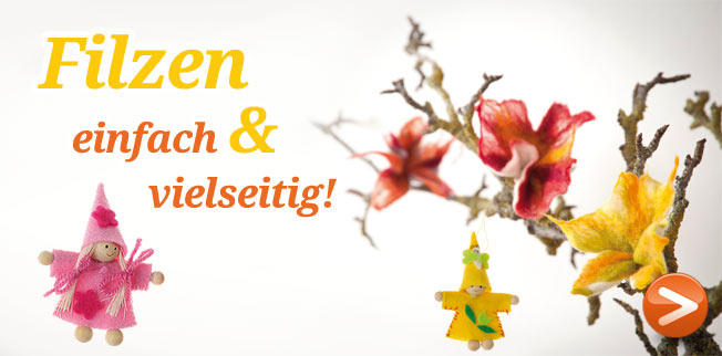 Filzen - einfach und vielseitig