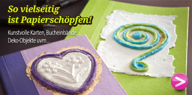 So vielseitig ist Papiersch�pfen!