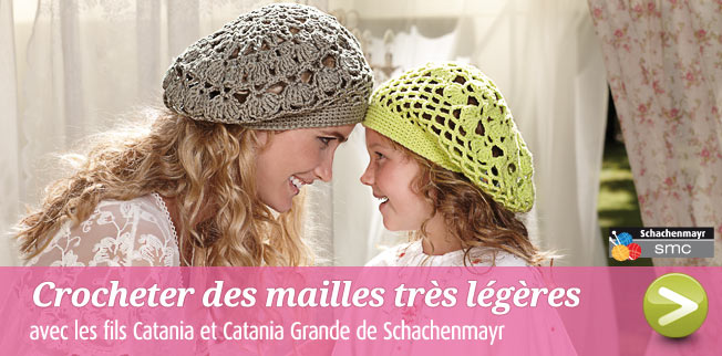 Crocheter des mailles tr�s l�g�res avec les fils Catania et Catania Grande de Schachenmayr