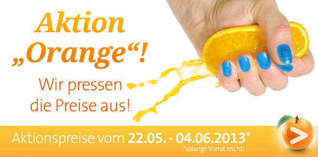 Aktion Orange - Wir pressen die Preise aus!
