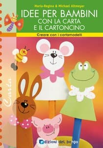 Libro 'Idee per Bambini con carta e cartoncino'