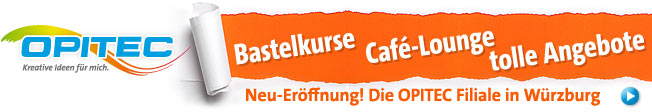 Bastelbedarf Opitec Filiale Würzburg